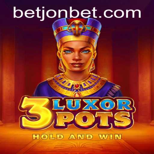 Unveiling 3LuxorPots: The Thrilling New Game on Jonbet